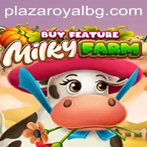 Exploring MilkyFarmBuyFeature: The Ultimate Noz777 Adventure